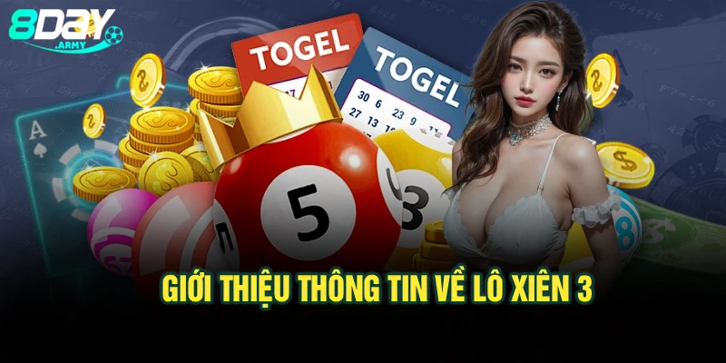 Giới thiệu thông tin về lô xiên 3